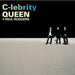 Queen C-lebrity UK CD single (CD5 / 5") 2370102