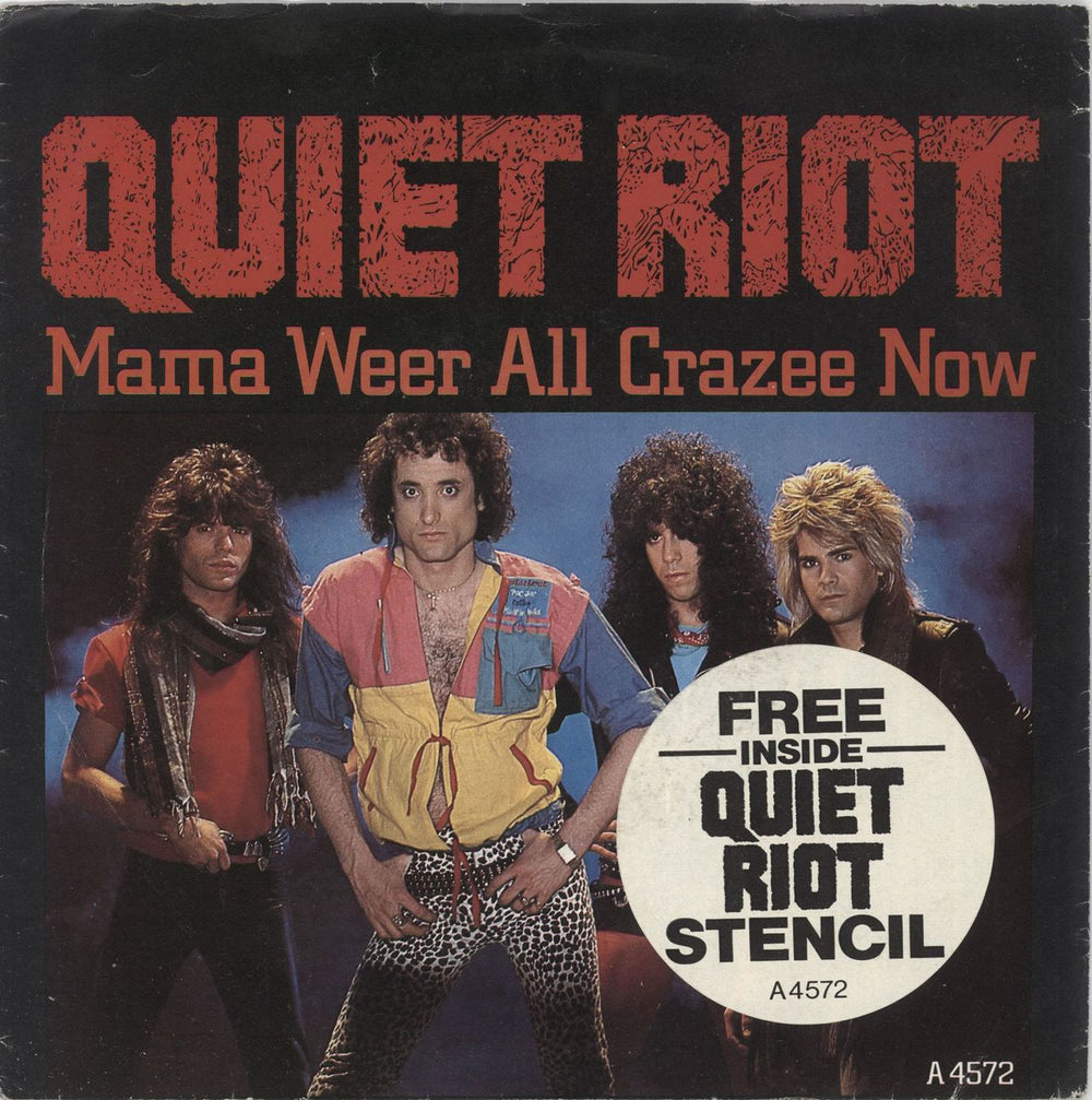 Quiet Riot Mama Weer All Crazee Now + Stencil UK 7" vinyl single (7 inch record / 45) A4572