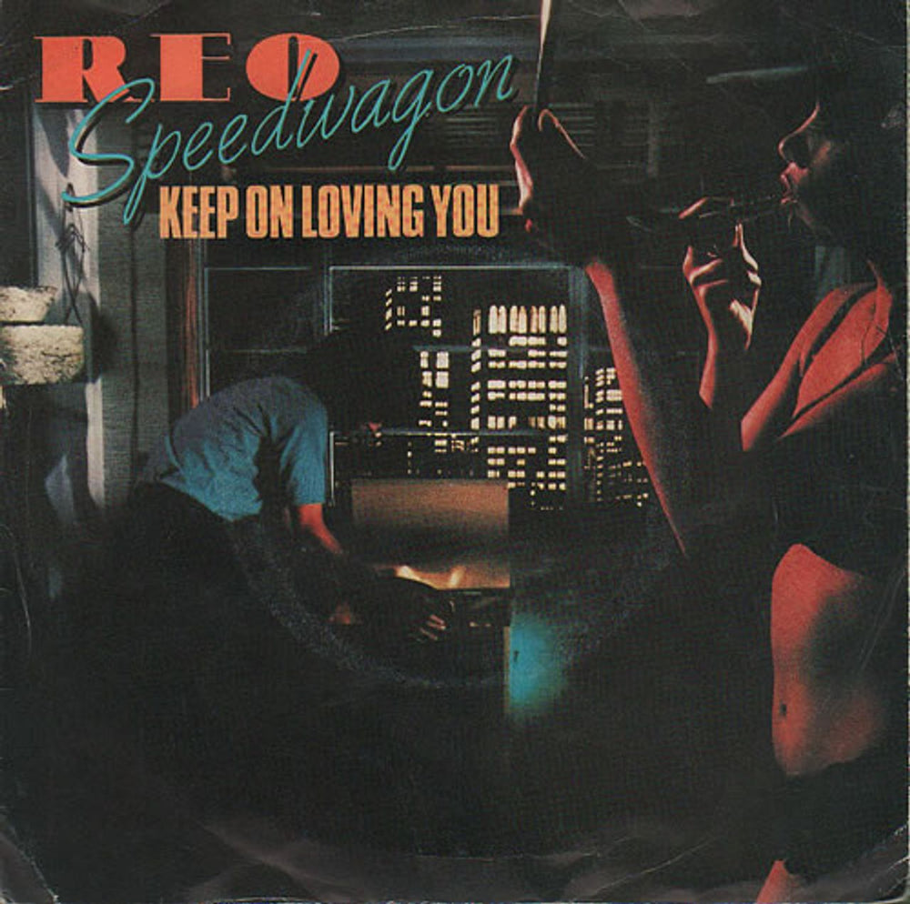 R.E.O. Speedwagon Keep On Loving You - P/S UK 7" vinyl single (7 inch record / 45) EPC9544