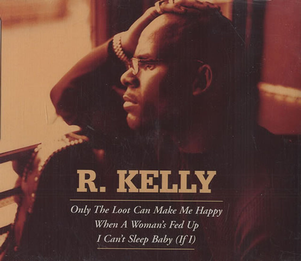 R Kelly Only The Loot Can Make Me Happy UK CD single (CD5 / 5") 9250282