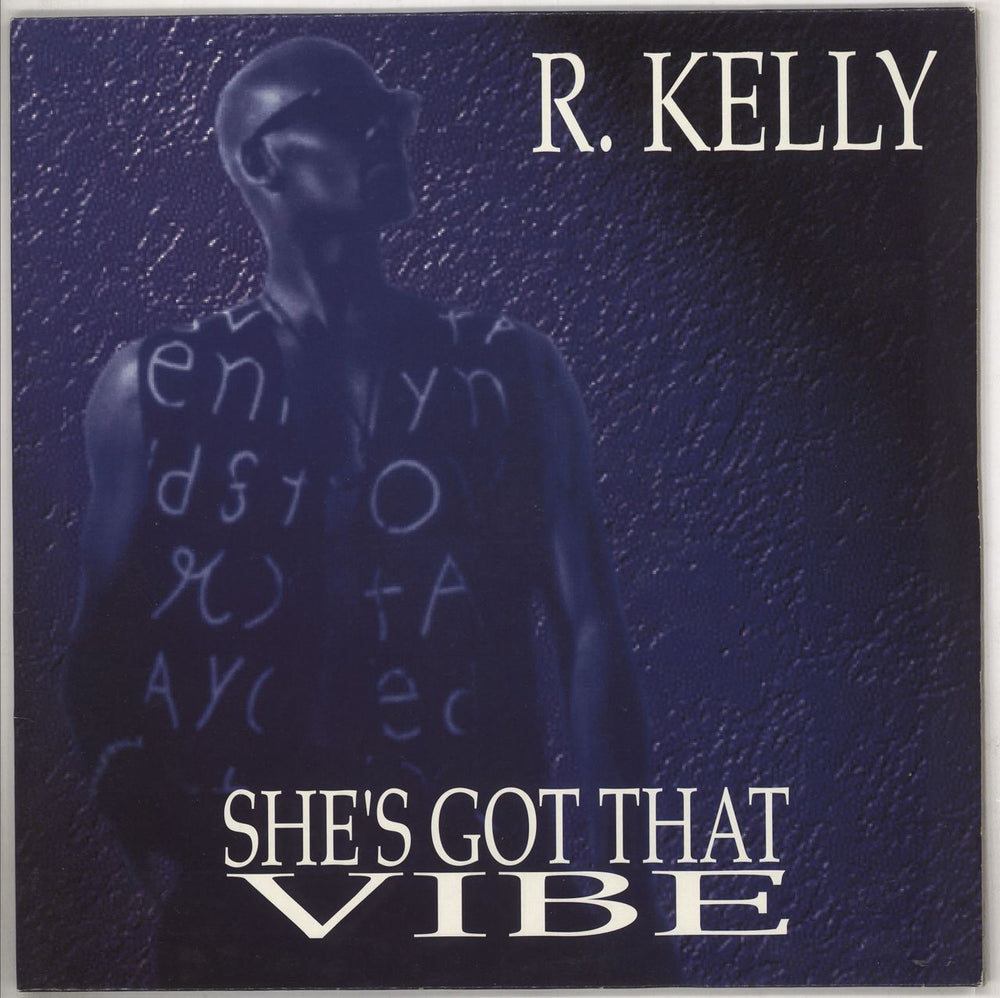 R Kelly She's Got That Vibe UK 12" vinyl single (12 inch record / Maxi-single) JIVET364