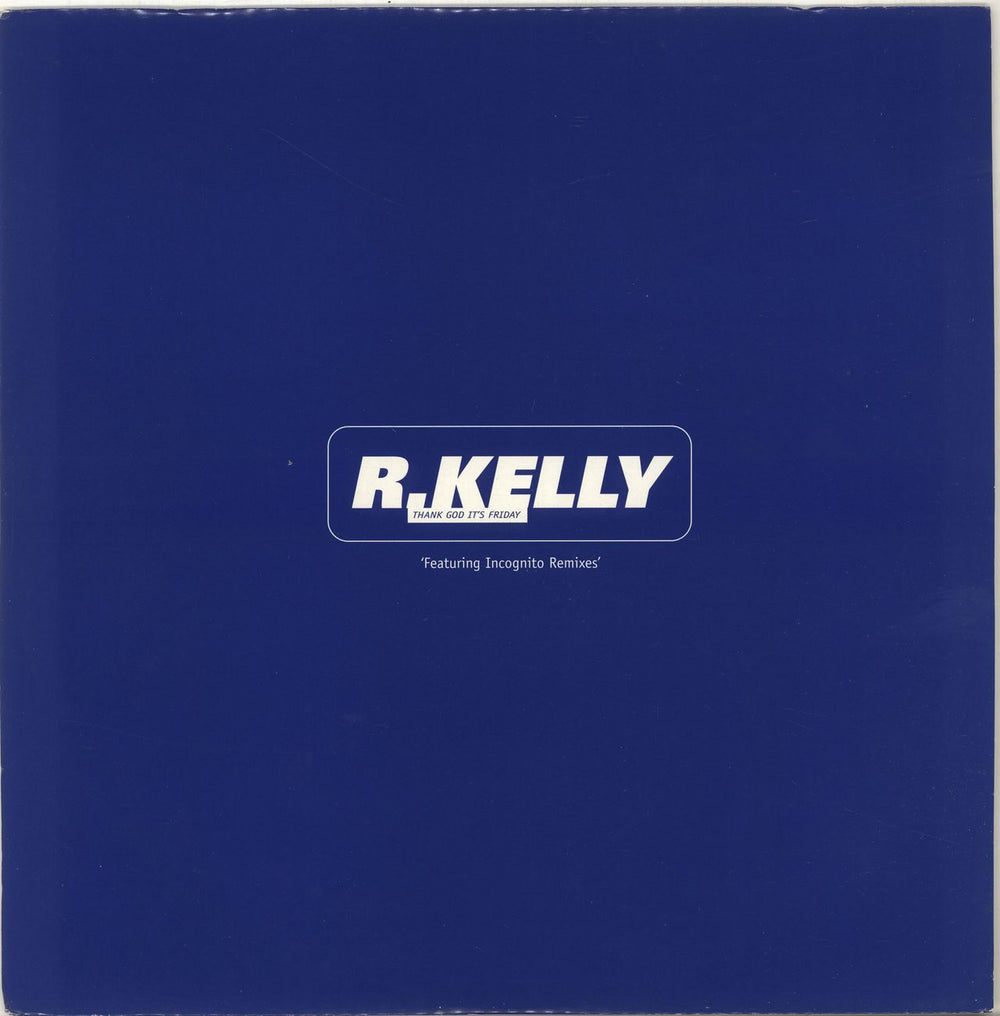 R Kelly Thank God It's Friday UK Promo 12" vinyl single (12 inch record / Maxi-single) JIVET395P