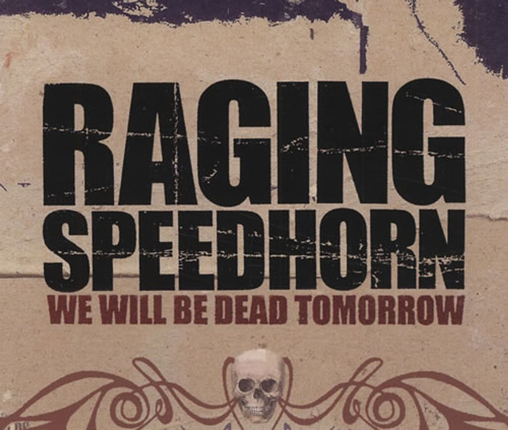 Raging Speedhorn We Will Be Dead Tomorrow UK Promo CD album (CDLP) RSH002CDP