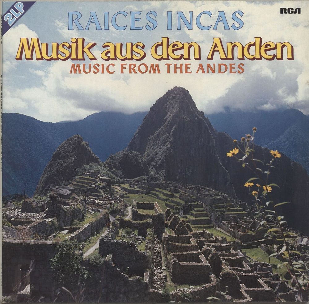 Raices Incas Musik Aus Den Anden (Music From The Andes) German 2-LP vinyl record set (Double LP Album) NL70168