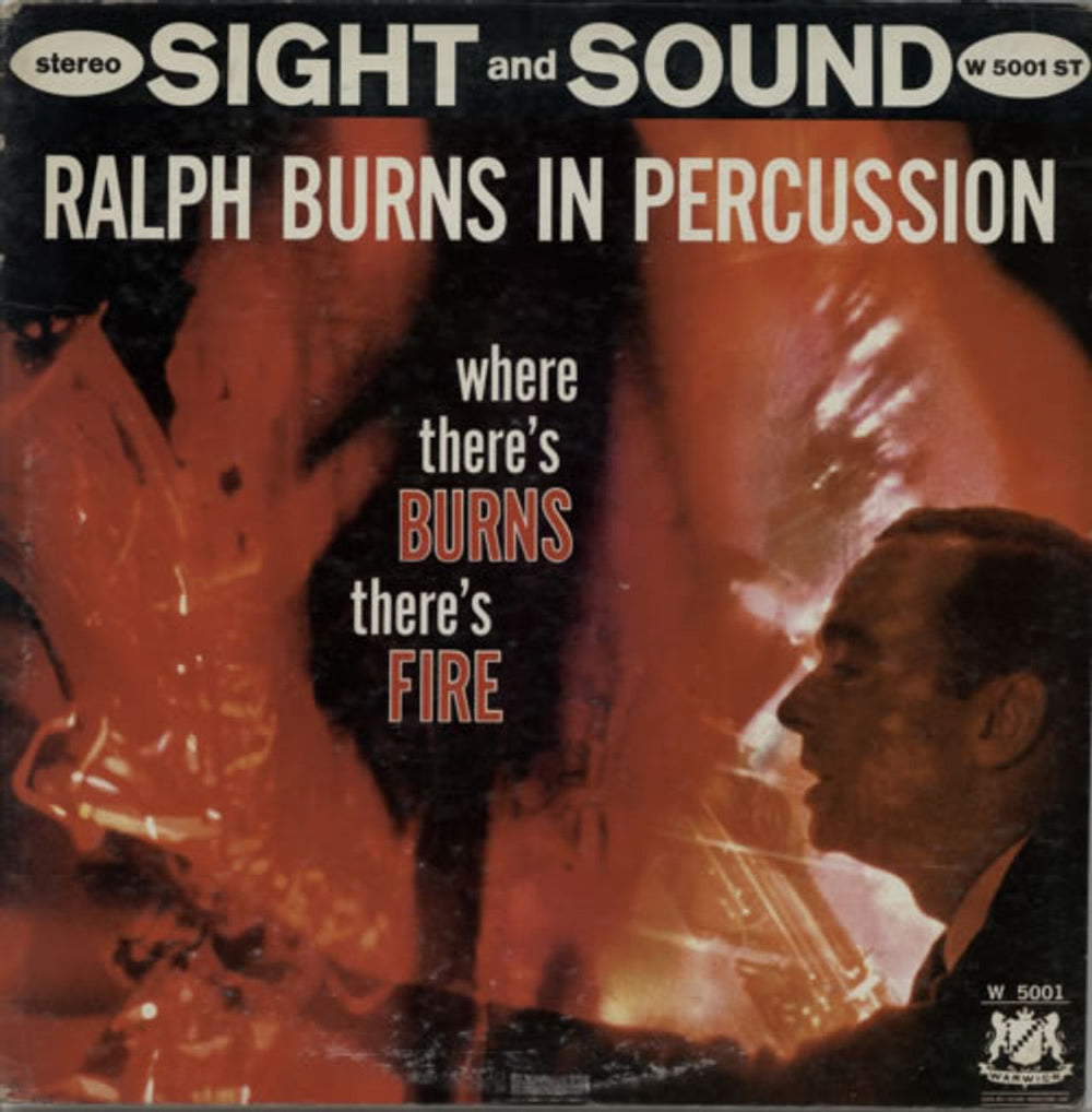 Ralph Burns Where There's Burns There's Fire US vinyl LP album (LP record) W5001ST