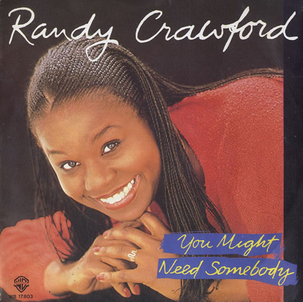 Randy Crawford You Might Need Somebody Dutch 7" vinyl single (7 inch record / 45) WB17.803