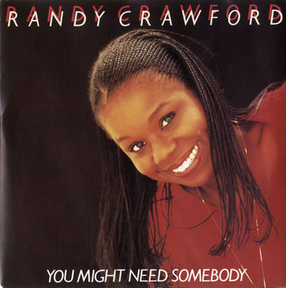 Randy Crawford You Might Need Somebody - P/S UK 7" vinyl single (7 inch record / 45) K17803