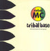 Rebel MC Tribal Base UK 12" vinyl single (12 inch record / Maxi-single) WANTX44