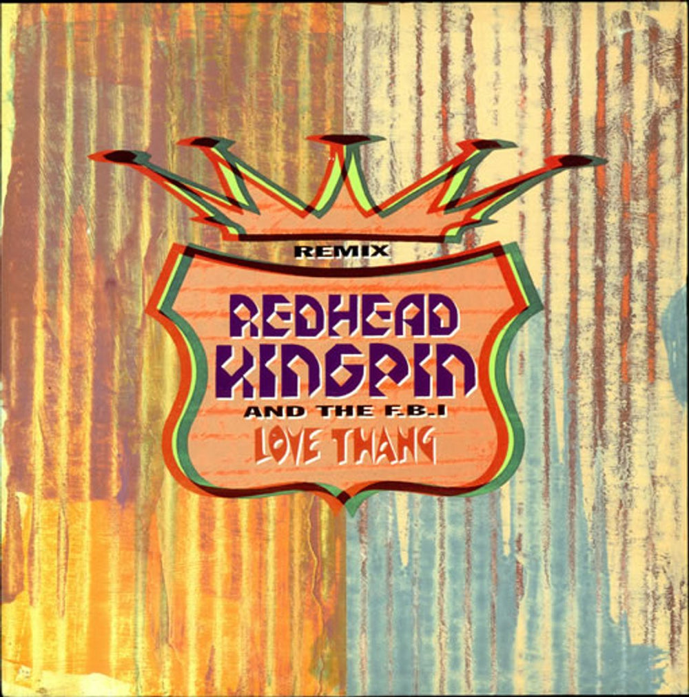 Redhead Kingpin And The F.B.I. Love Thang - Remix UK 12" vinyl single (12 inch record / Maxi-single) TENR367