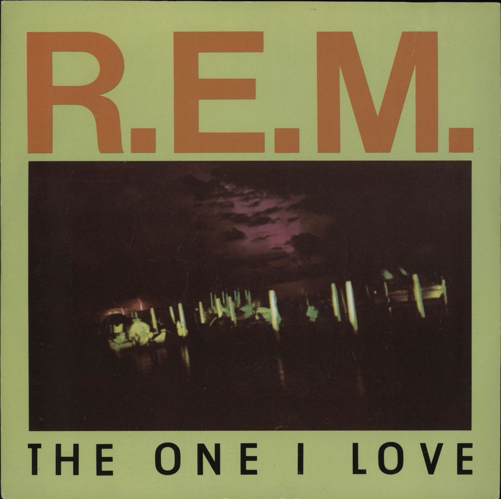 REM The One I Love - solid centre UK 7" vinyl single (7 inch record / 45) IRM178