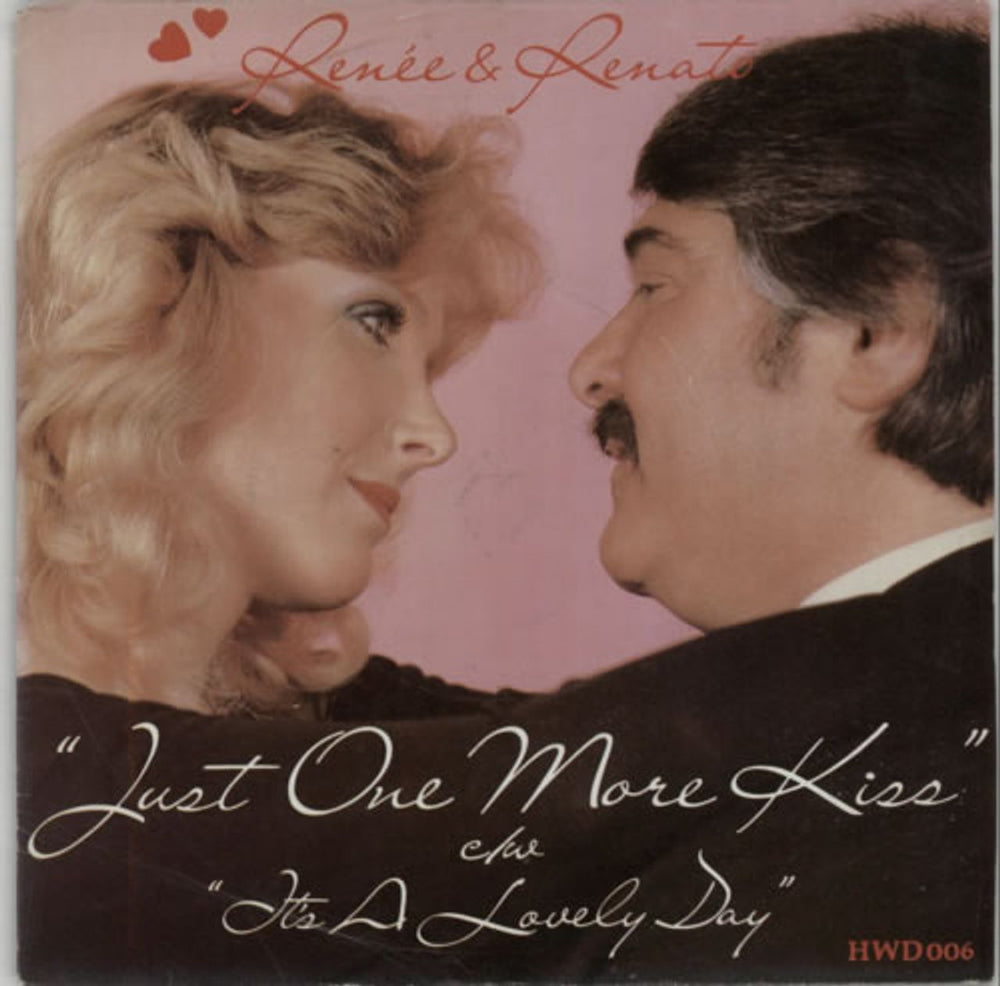 Renee & Renato Just One More Kiss French 7" vinyl single (7 inch record / 45) HWD006