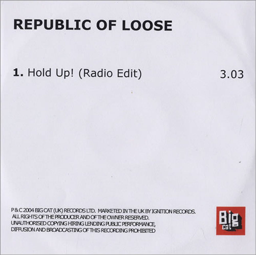 Republic Of Loose Hold Up! UK Promo CD-R acetate CD-R ACETATE