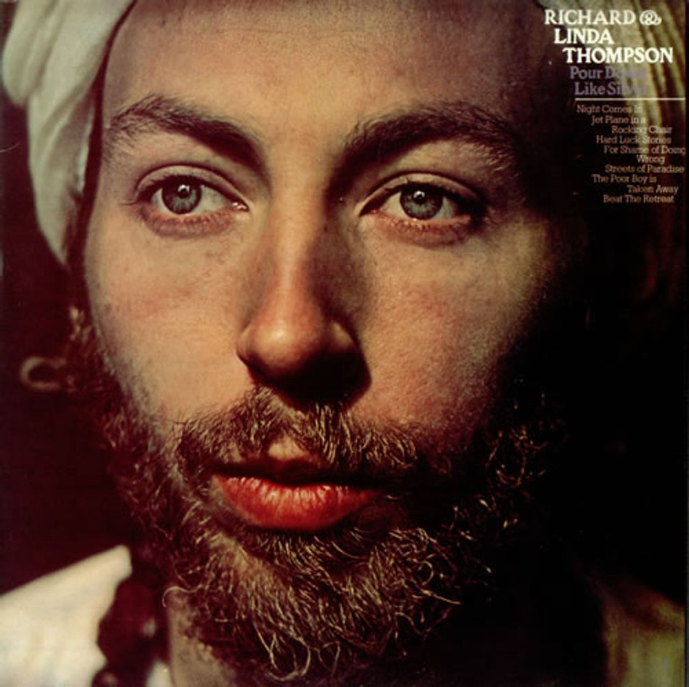 Richard & Linda Thompson Pour Down Like Silver UK vinyl LP album (LP record) HNBL4404