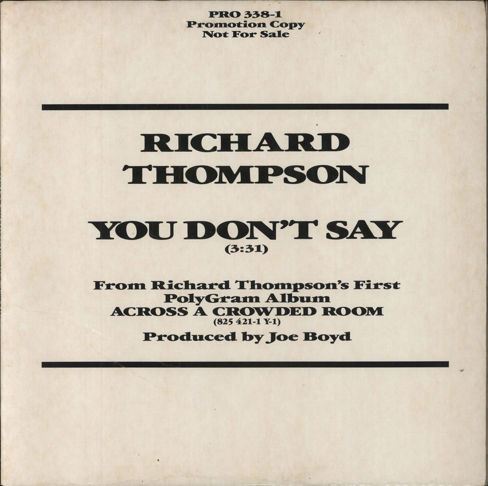 Richard Thompson You Don't Say - Promo US Promo 12" vinyl single (12 inch record / Maxi-single) PRO338-1