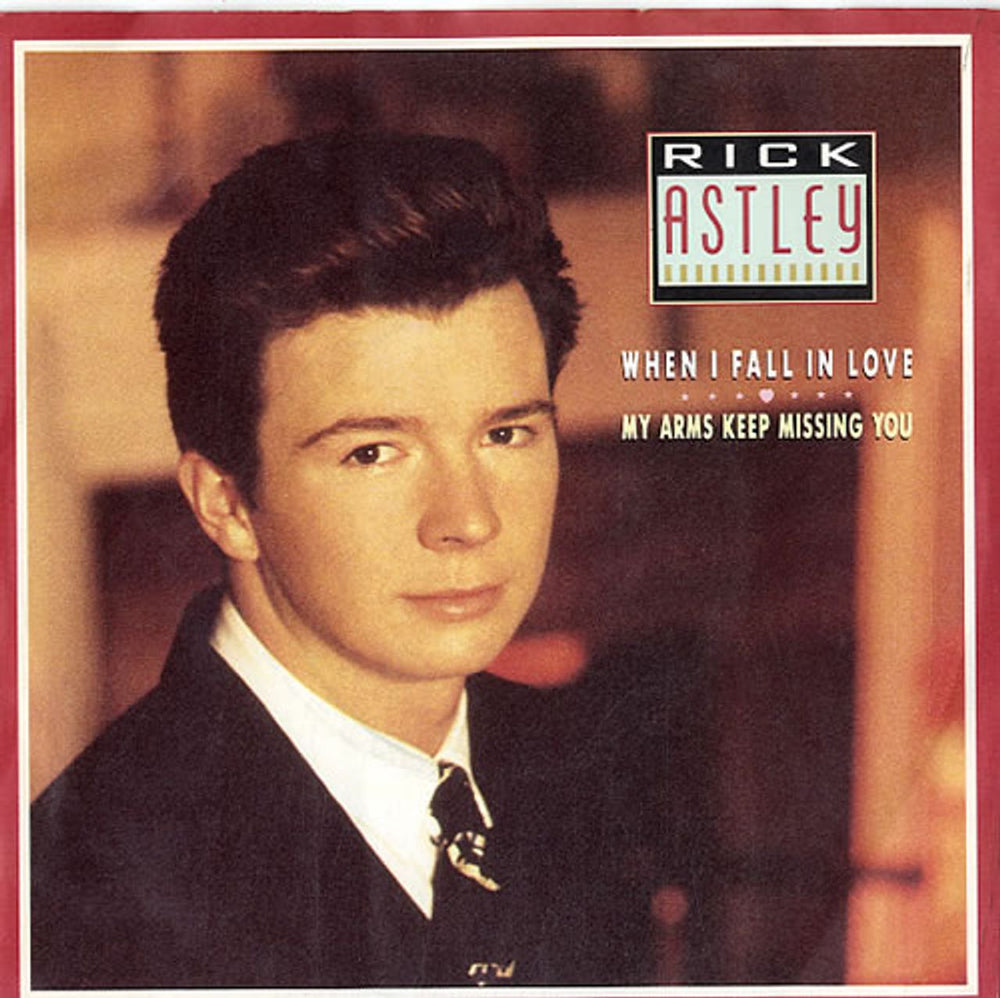 Rick Astley When I Fall In Love UK 7" vinyl single (7 inch record / 45) PB41683