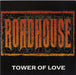 Roadhouse Tower Of Love UK 7" vinyl single (7 inch record / 45) VER56