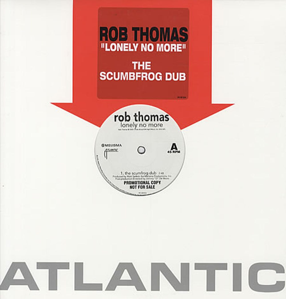 Rob Thomas Lonely No More - The Scumbfrog Dub US Promo 12" vinyl single (12 inch record / Maxi-single) PR301834