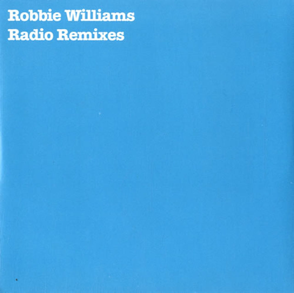 Robbie Williams Radio - Remixes European Promo CD single (CD5 / 5") CDCHSDJY5156