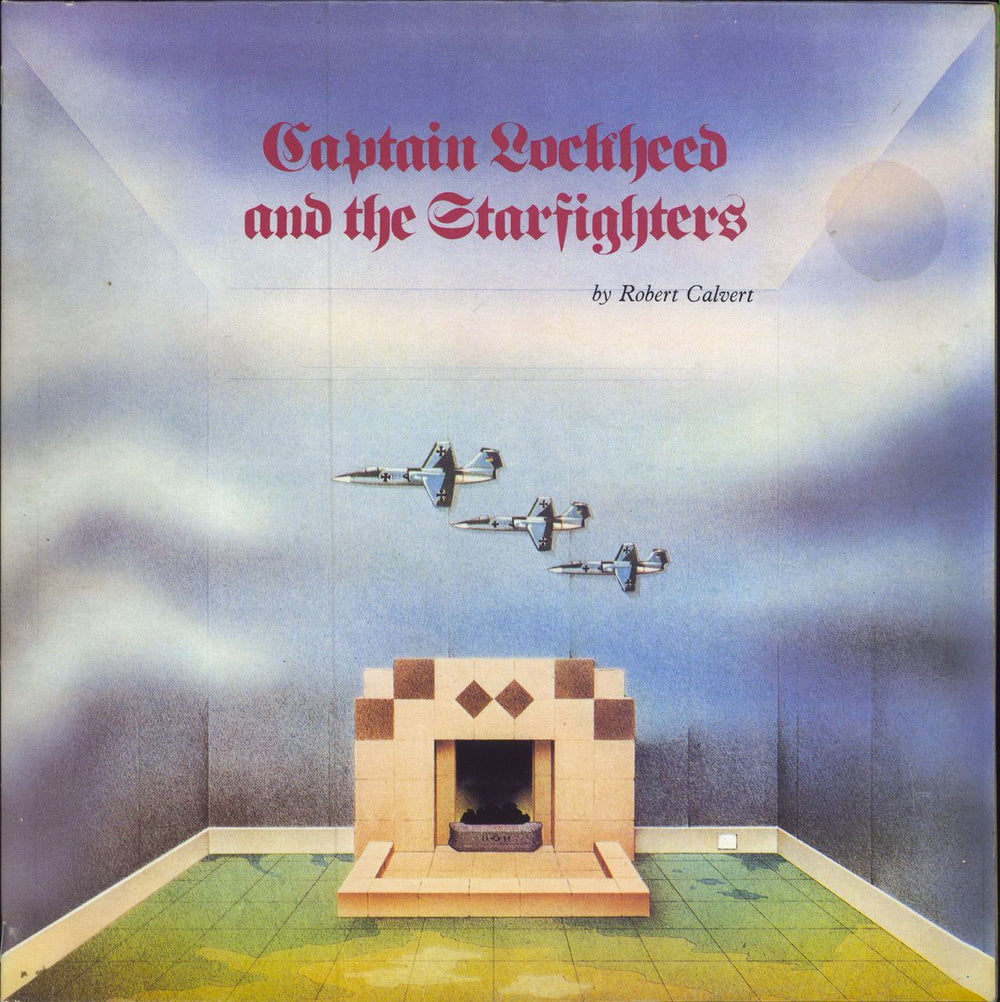 Robert Calvert Captain Lockheed And The Starfighters UK vinyl LP album (LP record) BGOLP5