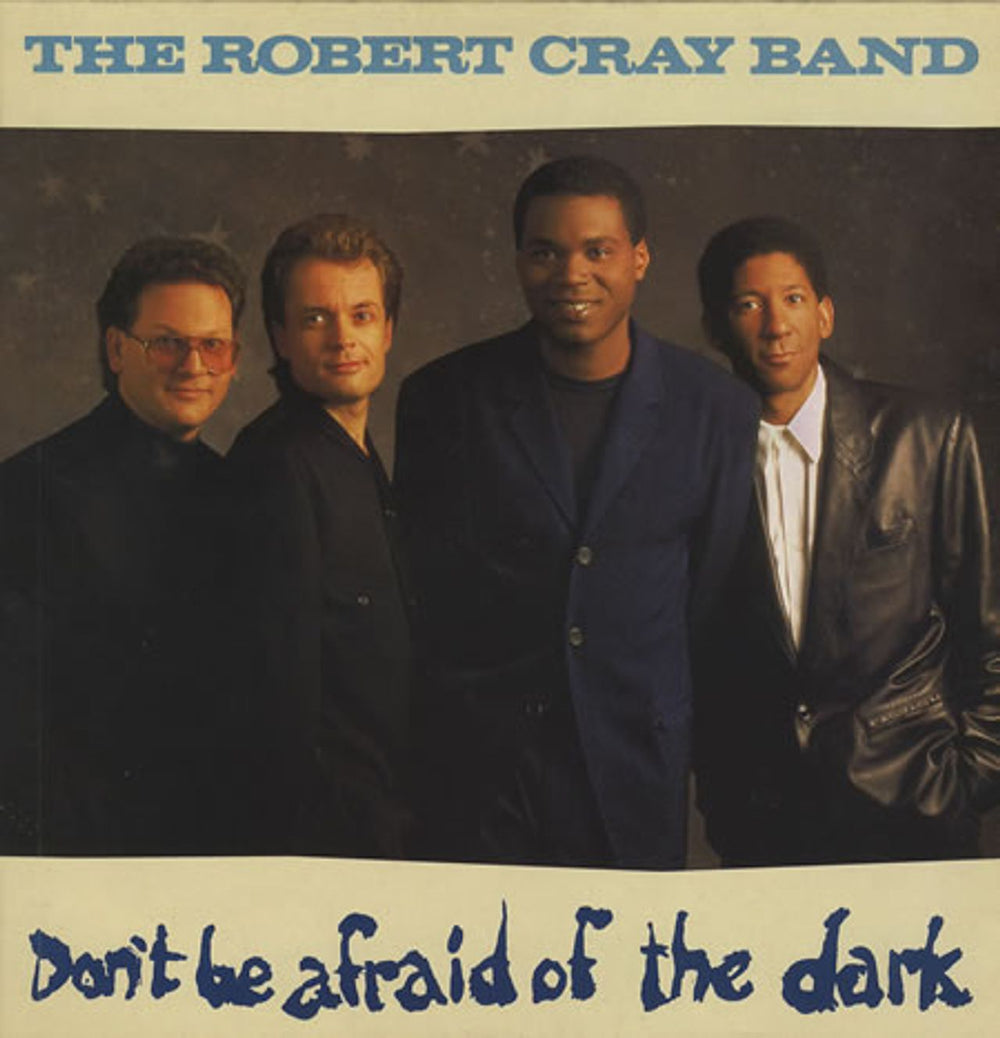 Robert Cray Don't Be Afraid Of The Dark Dutch vinyl LP album (LP record) 834923-1