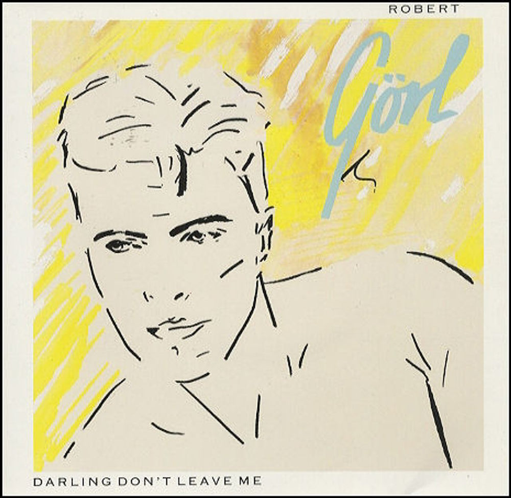 Robert Gorl Darling Don't Leave Me UK 7" vinyl single (7 inch record / 45) 7MUTE31