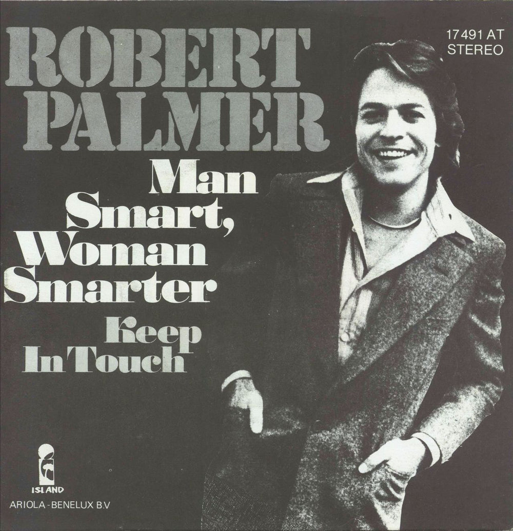 Robert Palmer Man Smart, Woman Smarter Dutch 7" vinyl single (7 inch record / 45) 17491AT