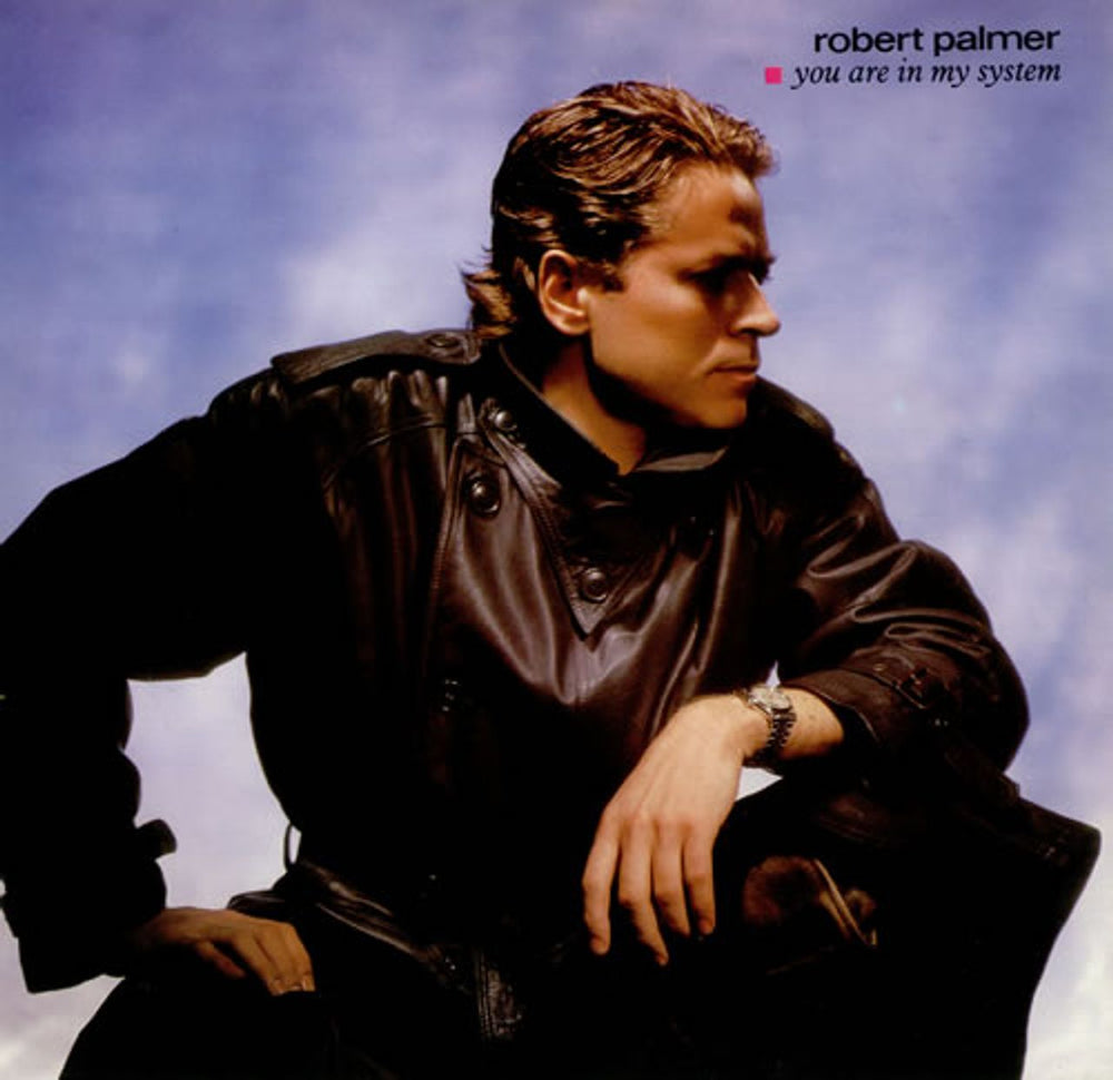 Robert Palmer You Are In My System UK 12" vinyl single (12 inch record / Maxi-single) 12IS104