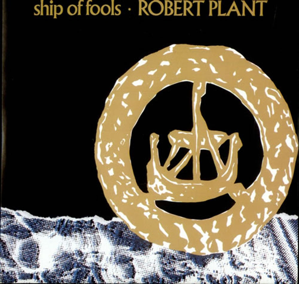 Robert Plant Ship Of Fools UK 7" vinyl single (7 inch record / 45) A9281