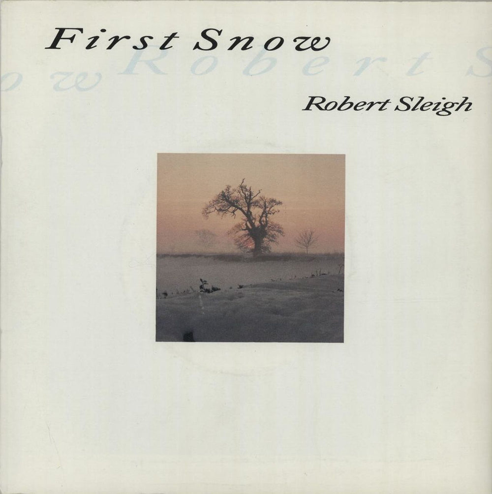 Robert Sleigh First Snow UK 7" vinyl single (7 inch record / 45) BUY194