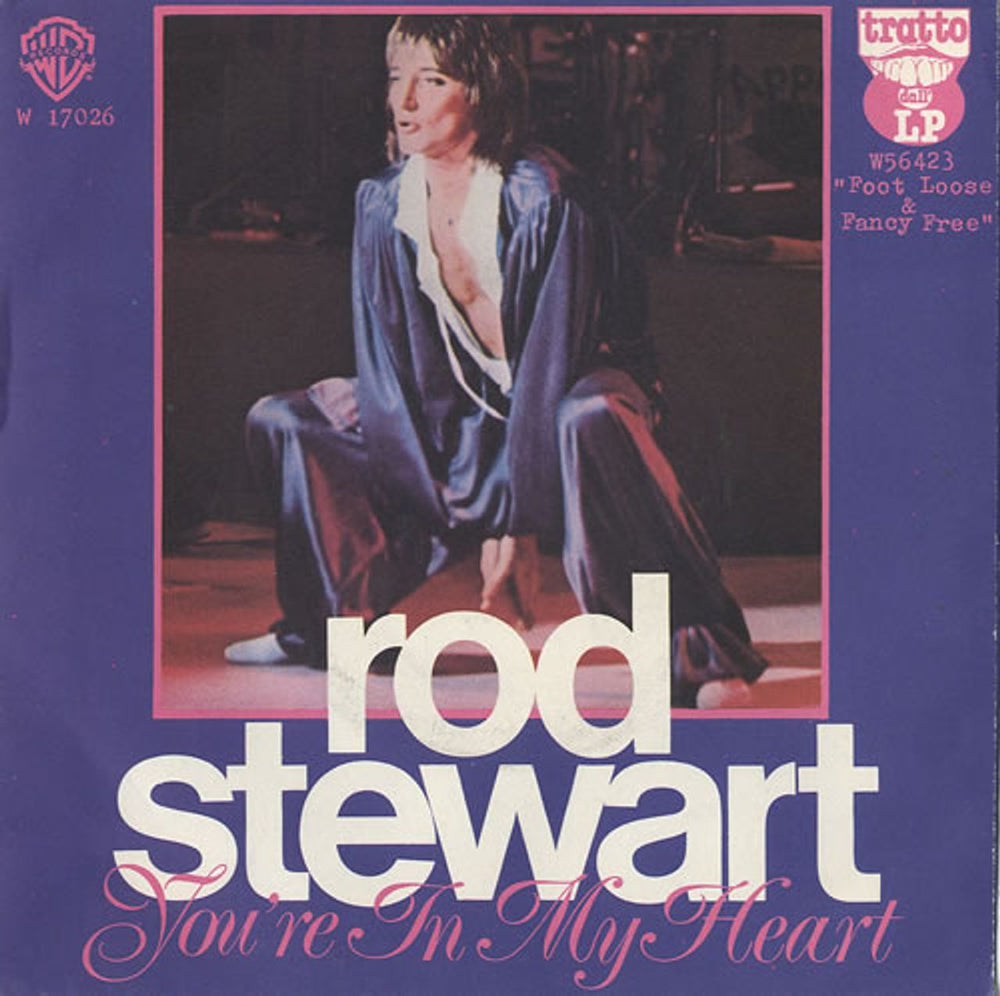 Rod Stewart You're In My Heart Italian 7" vinyl single (7 inch record / 45) W17026