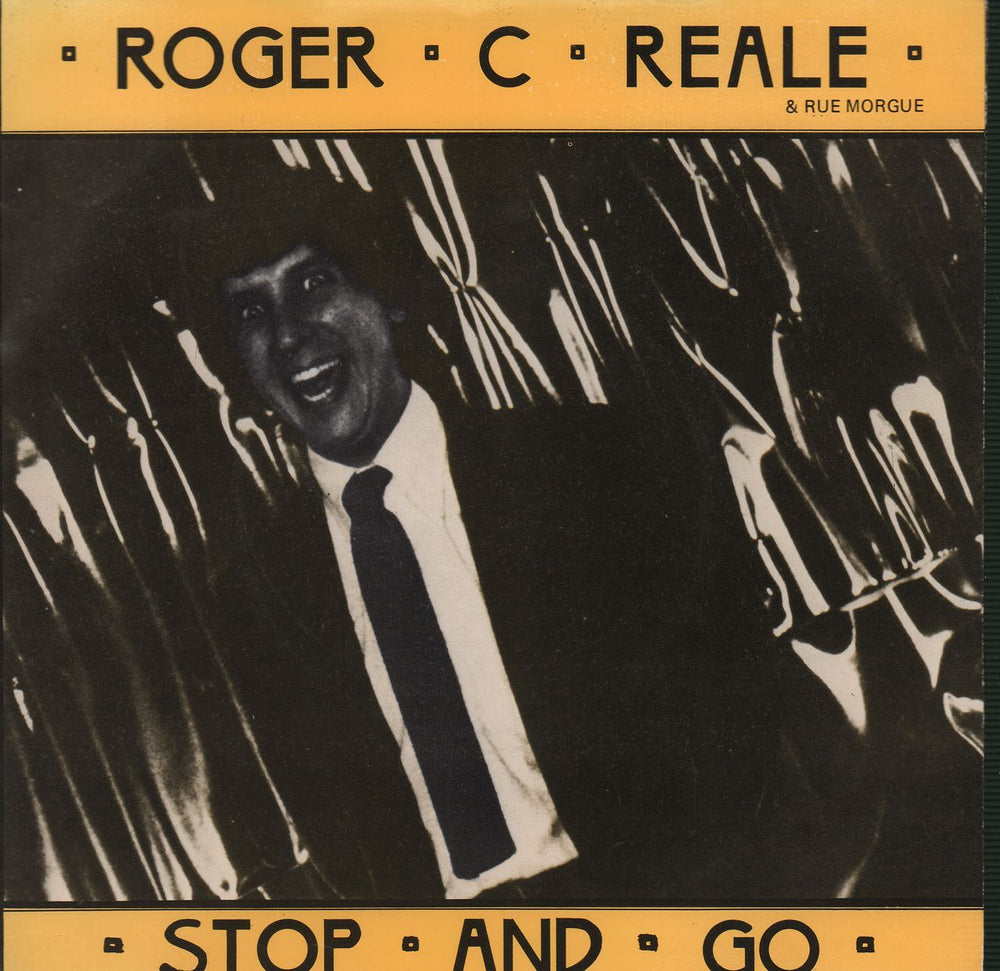 Roger C. Reale Stop And Go UK 7" vinyl single (7 inch record / 45) HLY10566