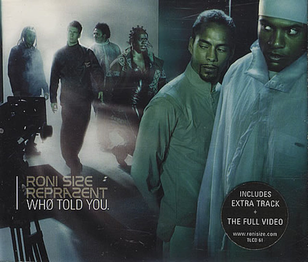 Roni Size Reprazent Who Told You UK CD single (CD5 / 5") TLCD61