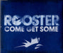 Rooster Come Get Some UK 2-CD single set (Double CD single) 82876651632/52382