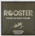 Rooster You're So Right For Me Japanese Promo CD-R acetate CD-R ACETATE