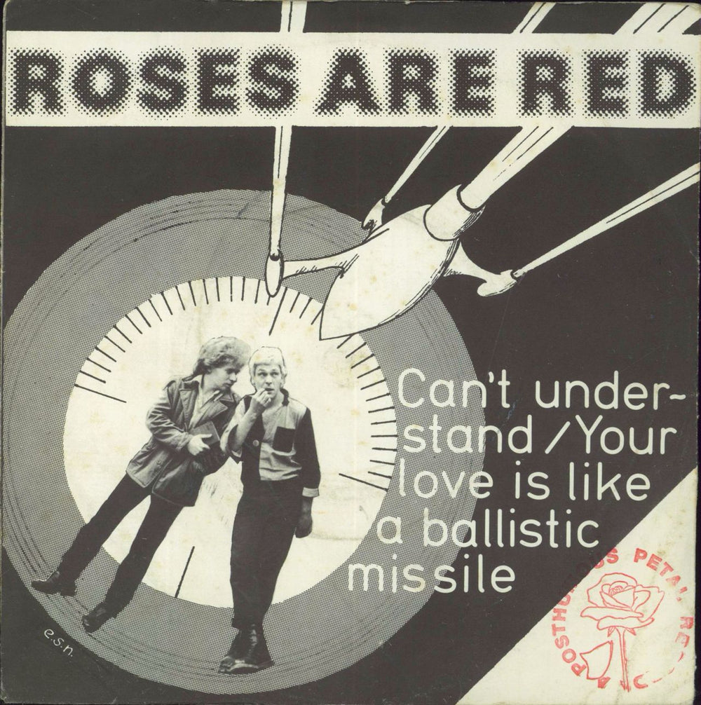 Roses Are Red Can't Understand UK 7" vinyl single (7 inch record / 45) PET-1