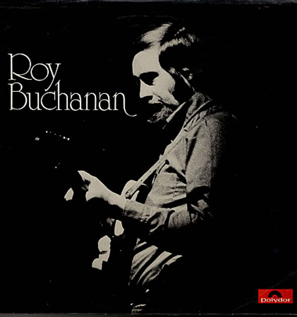 Roy Buchanan Roy Buchanan UK vinyl LP album (LP record) 2391042