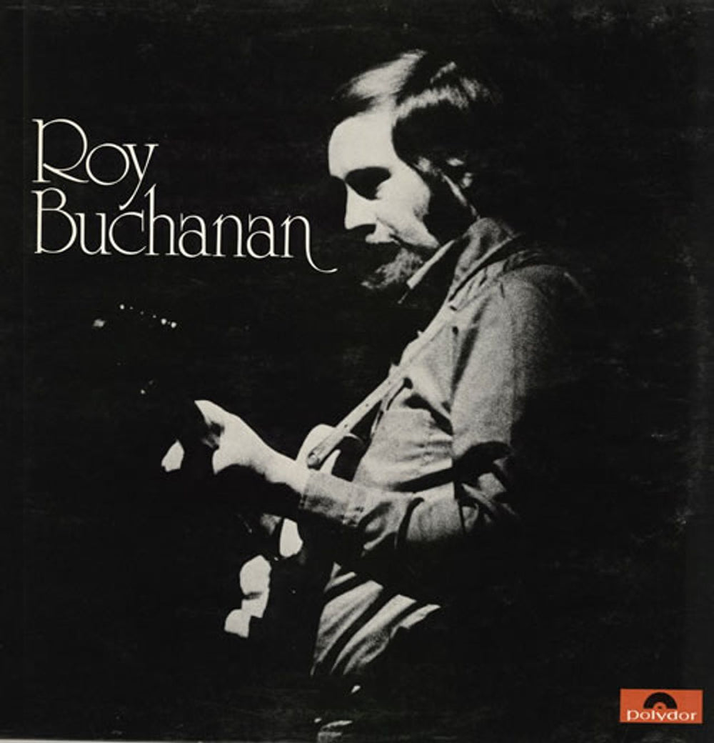 Roy Buchanan Roy Buchanan - US Vinyl UK vinyl LP album (LP record) 2391042