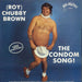 Roy Chubby Brown The Condom Song UK 12" vinyl single (12 inch record / Maxi-single) 12RDS4