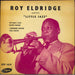 Roy Eldridge Roy Eldridge And His Little Jazz UK 7" vinyl single (7 inch record / 45) EPV1019