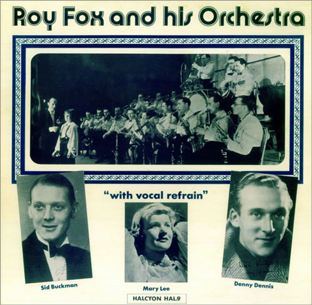 Roy Fox With Vocal Refrain UK vinyl LP album (LP record) HAL9