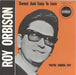 Roy Orbison Sweet And Easy To Love UK 7" vinyl single (7 inch record / 45) EMBS209