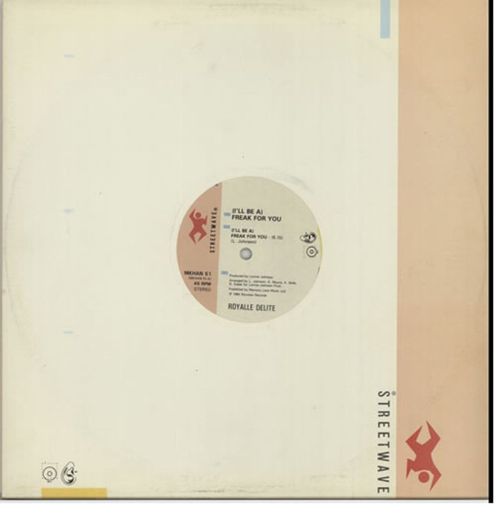 Royalle Delite (I'll Be A) Freak For You UK 12" vinyl single (12 inch record / Maxi-single) MKHAN51