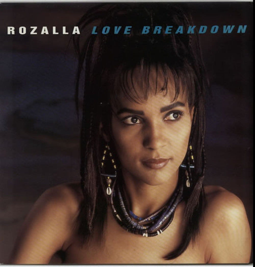 Rozalla Love Breakdown UK 12" vinyl single (12 inch record / Maxi-single) 12LOSE25