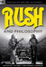 Rush Rush And Philosophy: Heart And Mind United US book ISBN: 978-0812697162