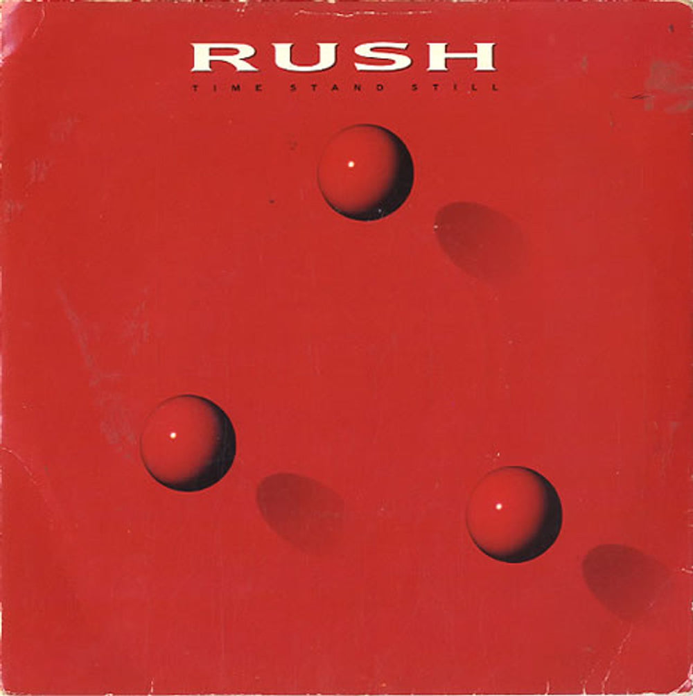 Rush Time Stand Still UK 7" vinyl single (7 inch record / 45) RUSH13