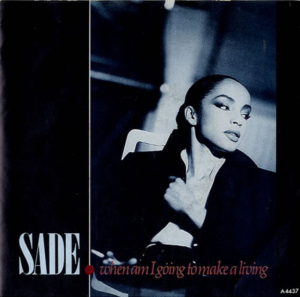 Sade When Am I Going To Make A Living UK 7" vinyl single (7 inch record / 45) A4437