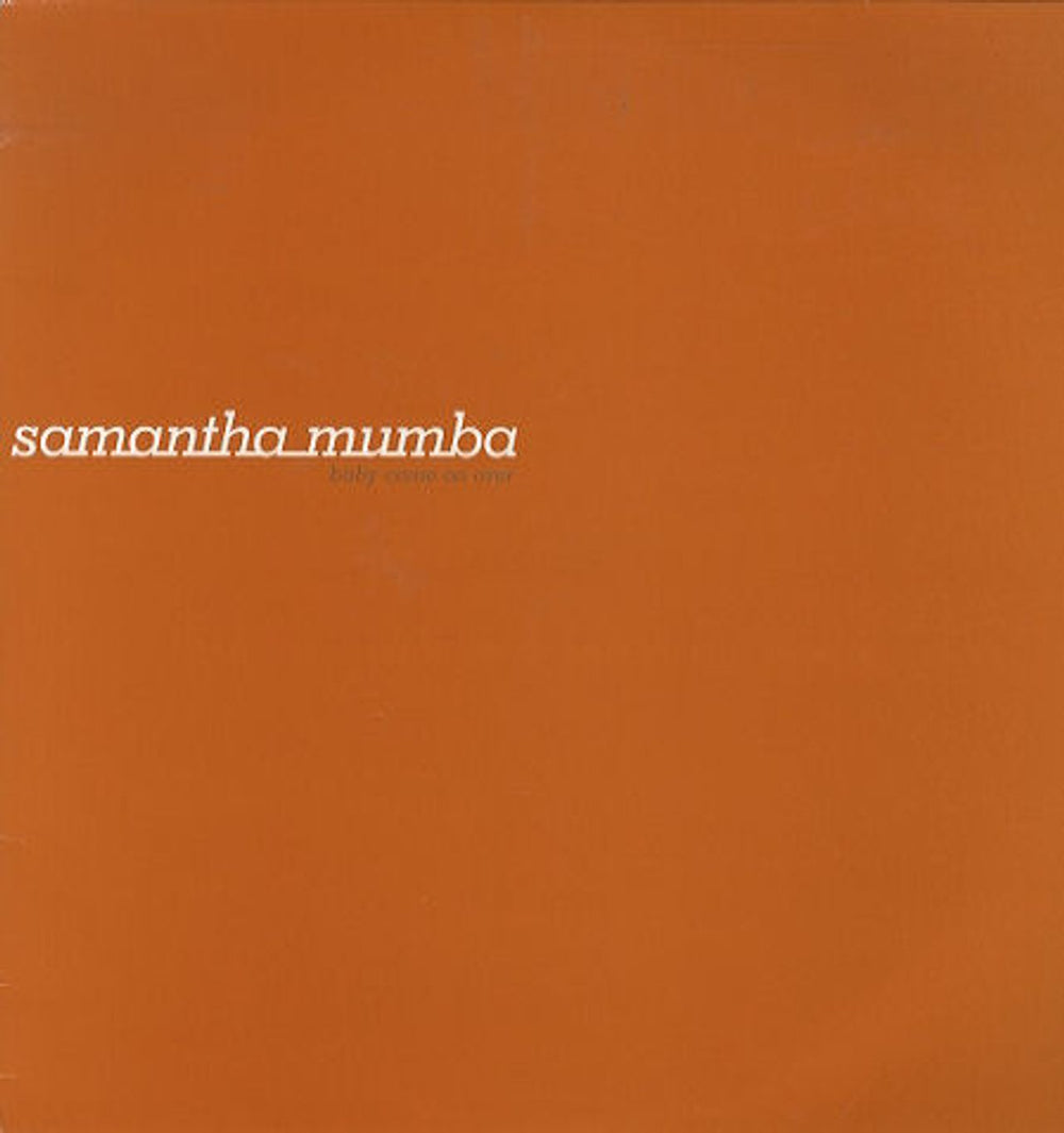 Samantha Mumba Baby Come On Over UK Promo 12" vinyl single (12 inch record / Maxi-single) SM21