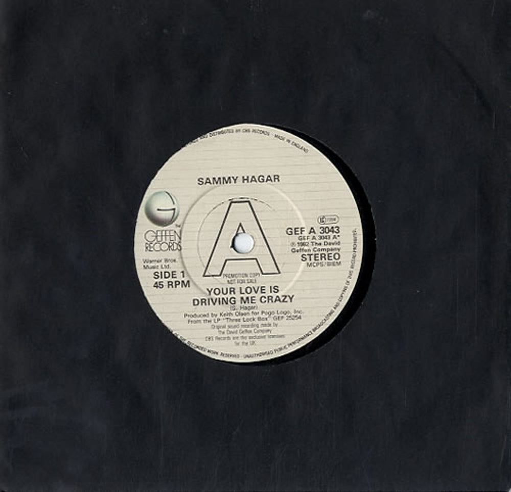 Sammy Hagar Your Love Is Driving Me Crazy UK Promo 7" vinyl single (7 inch record / 45) GEFA3043