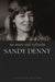 Sandy Denny No More Sad Refrains UK book 978-1-84938-698-2