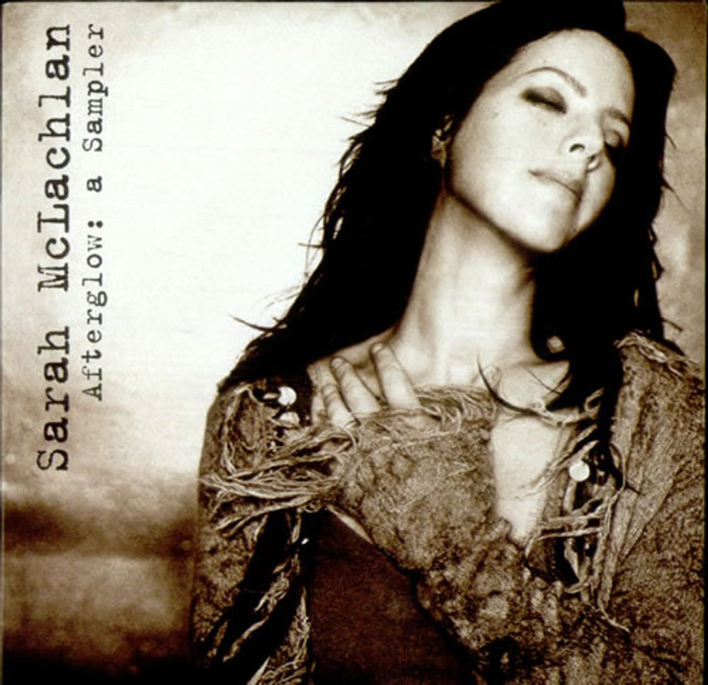 Sarah McLachlan Afterglow: A Sampler UK Promo CD album (CDLP) 828766166562